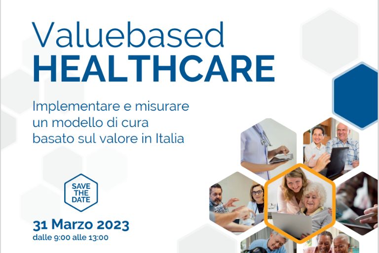 VALUEBASED HEALTHCARE: implementare e misurare un modello di cura basato sul valore in Italia